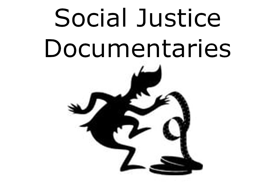 The image displays the words Social Justice Documentaries above a black silhouette of a whimsical character handling a film reel.